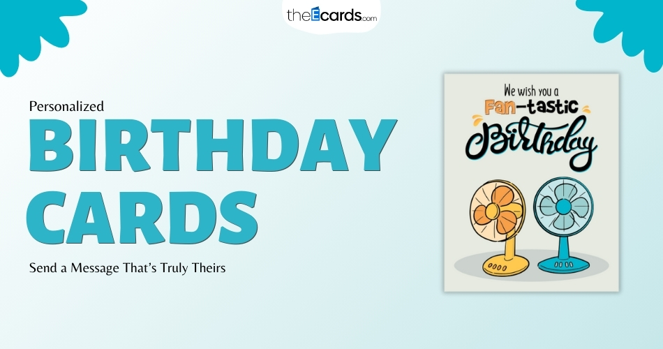 Humorous Birthday Cards: Bringing Much Needed Laughter to the Party