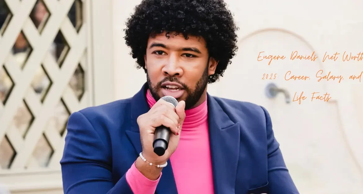 Eugene Daniels Net Worth 2025: Career, Salary, and Life Facts