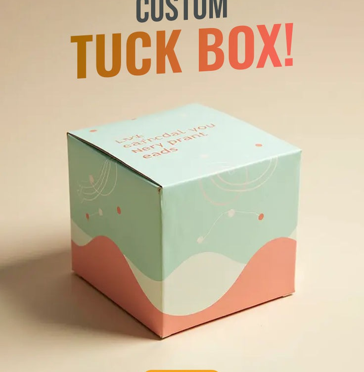 Easy Packaging Solutions Using Custom Tuck Boxes 