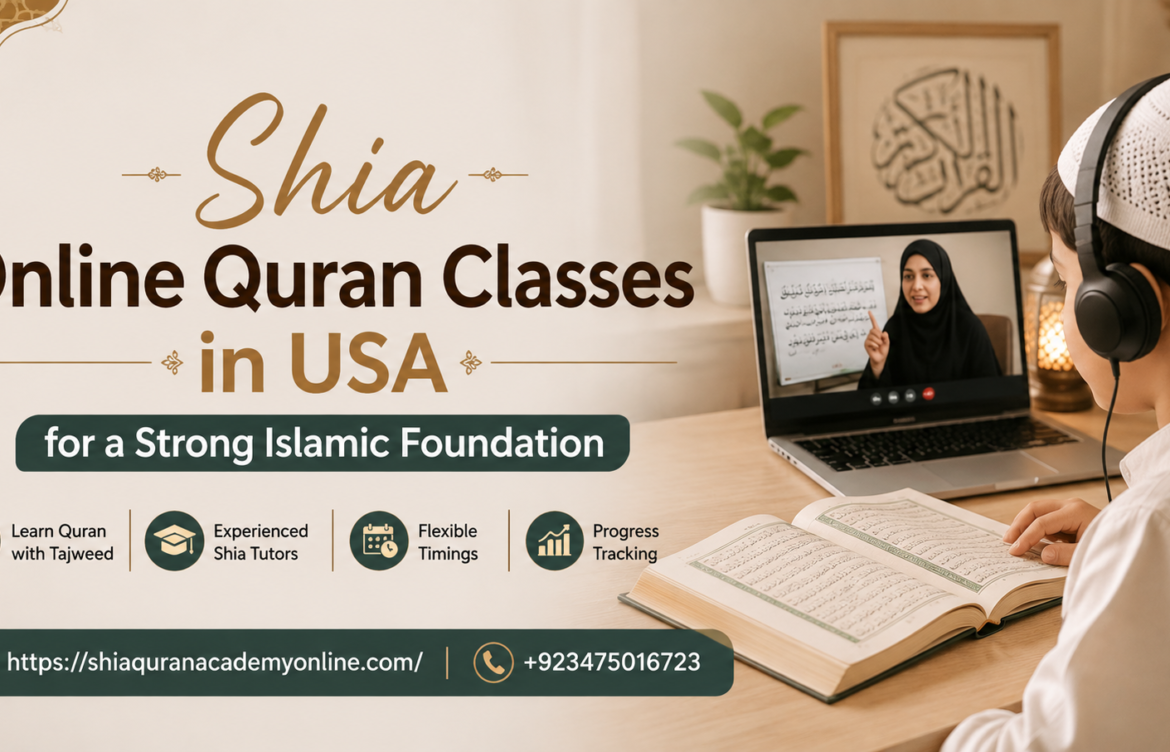 Shia Online Quran Classes in USA for a Strong Islamic Foundation