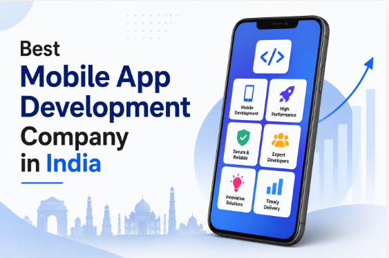 How to Select the Best Mobile App Development Company in India: 10 Key Factors to Consider