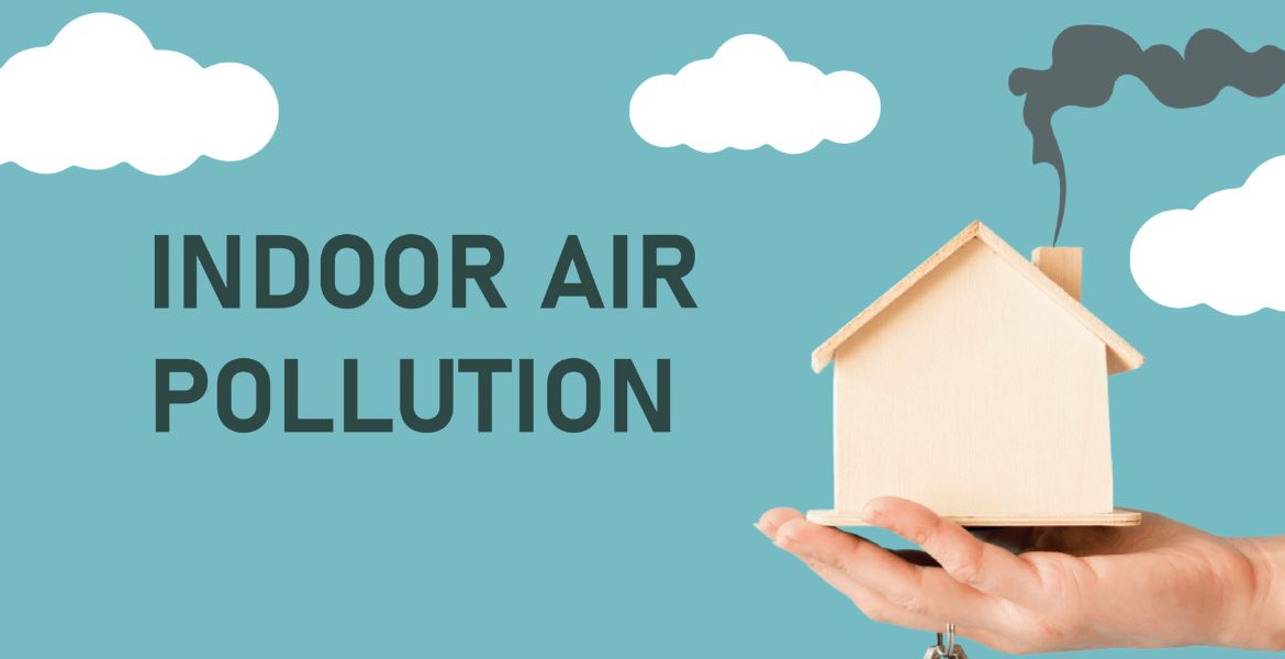 Indoor Air Pollution: Causes, Effects, and Solutions